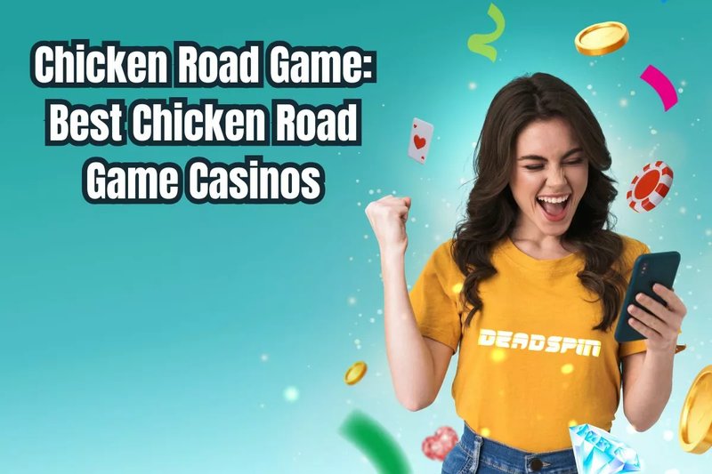 Image: Descubre la Emoción del Chicken Road Casino en España